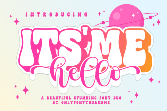 Itsmehello Regular and The It s Me Hello Font Duo