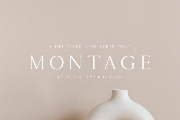 Montage: A Timeless Serif for Elegant Design