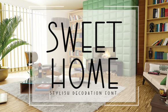 Sweet Home: A Minimalist Font That Elevates Design