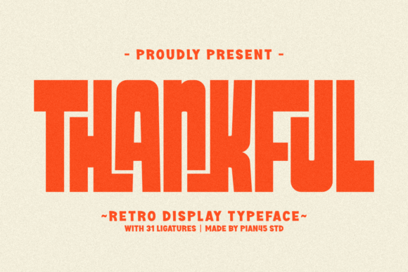 Thankful: A Bold, Nostalgic Typeface